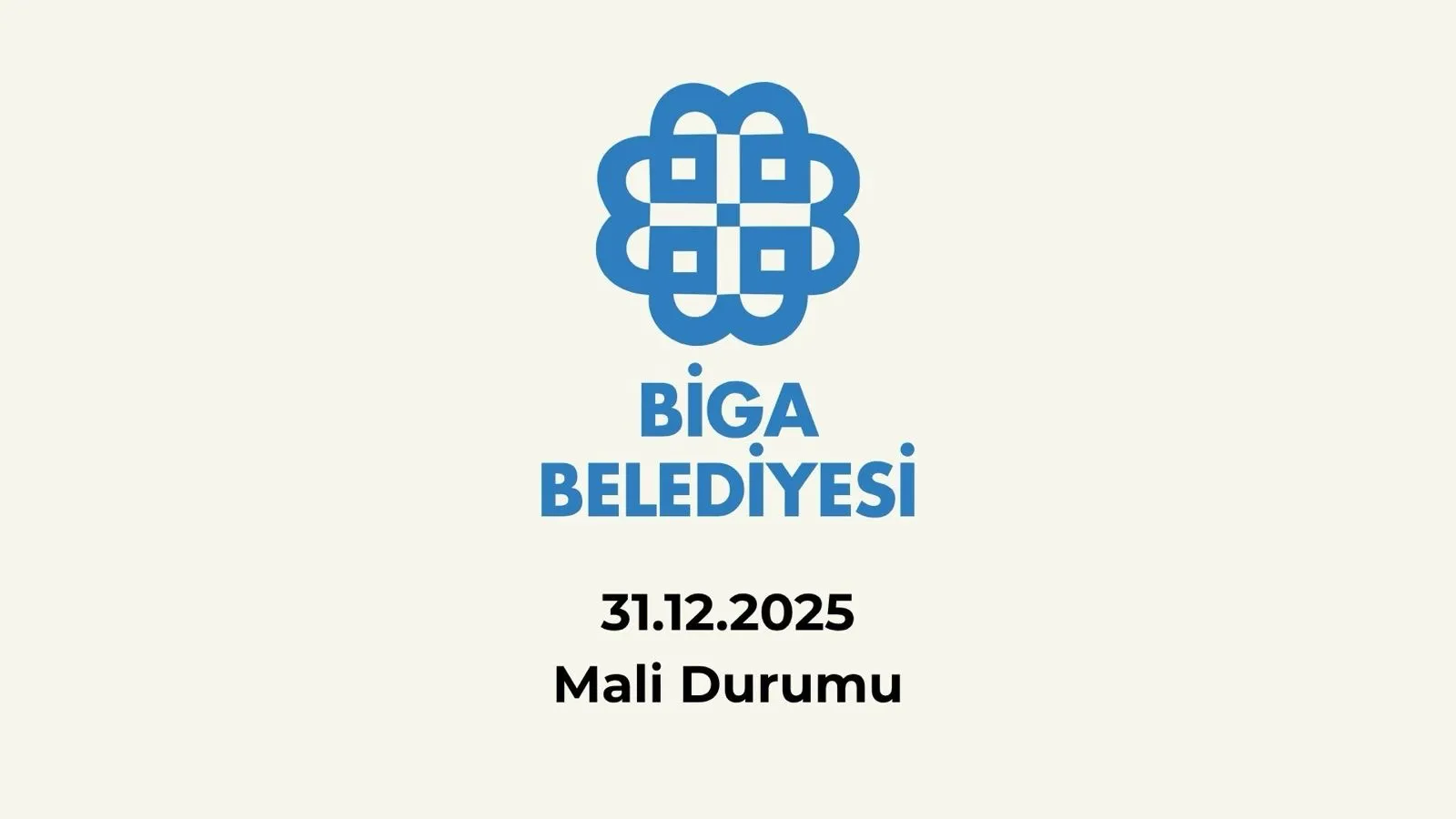 31.12.2025 Biga Belediyesi Mali Durumu