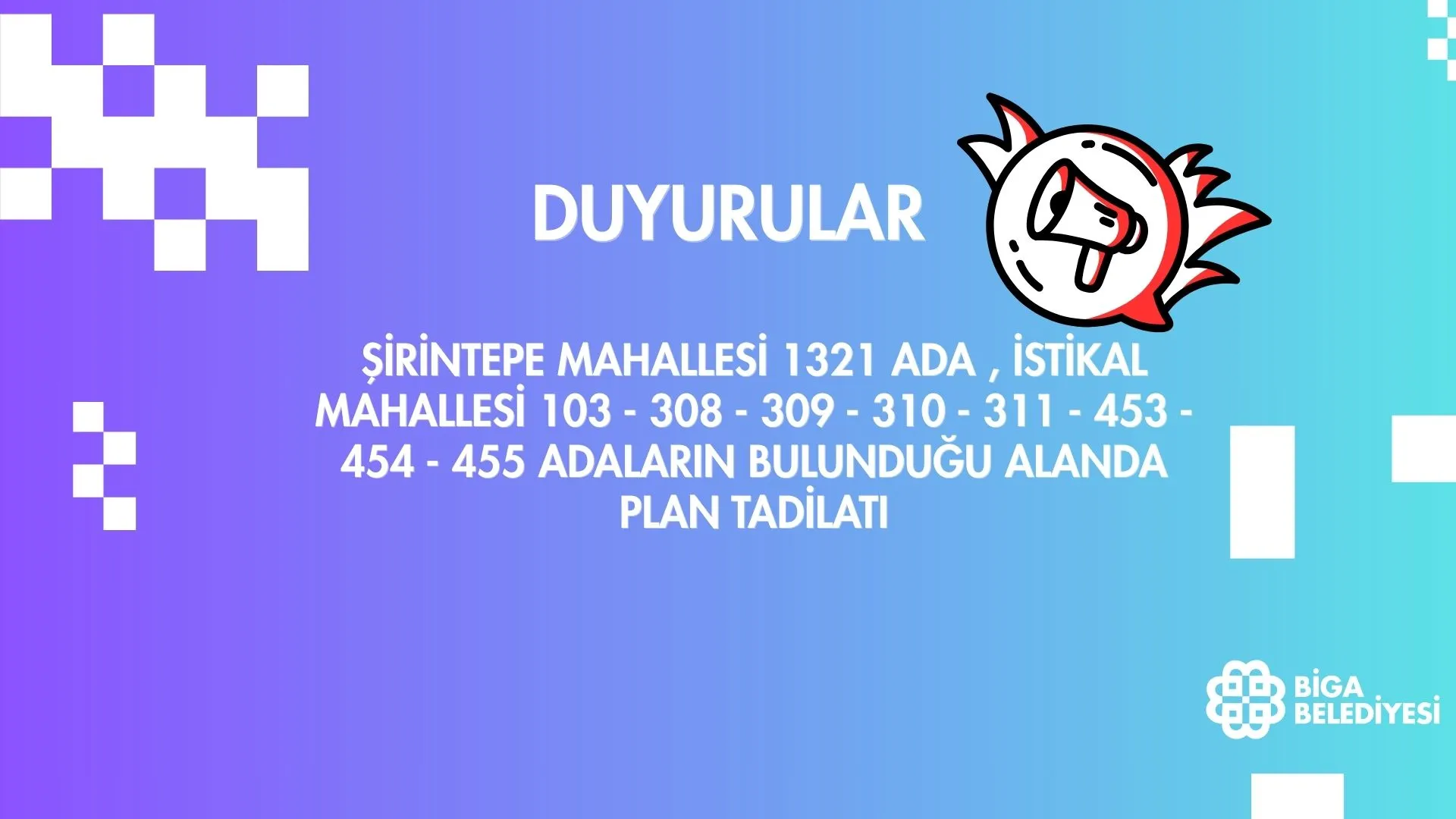 ŞİRİNTEPE MAHALLESİ 1321 ADA , İSTİKALL MAHALLESİ 103 - 308 - 309 - 310 - 311 - 453 - 454 - 455 ADALARIN BULUNDUĞU ALANDA PLAN TADİLATI